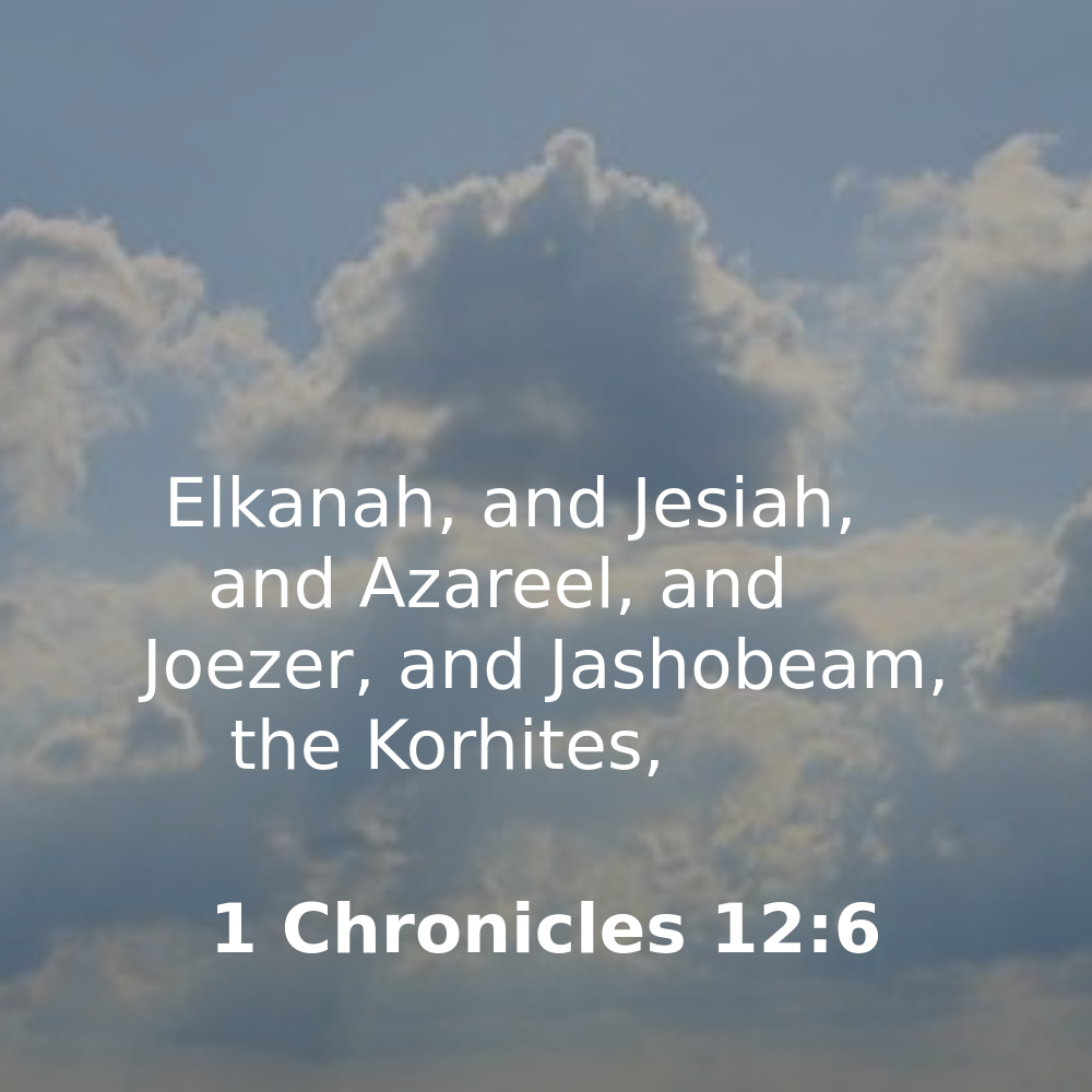 1 Chronicles 12:6 - Bibleverses.net