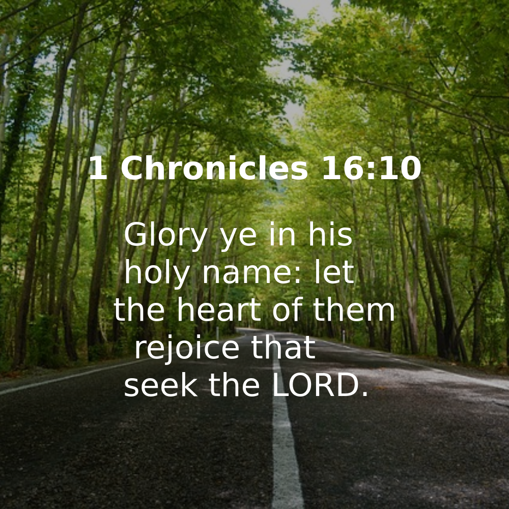 1 Chronicles 16:10 - Bibleverses.net