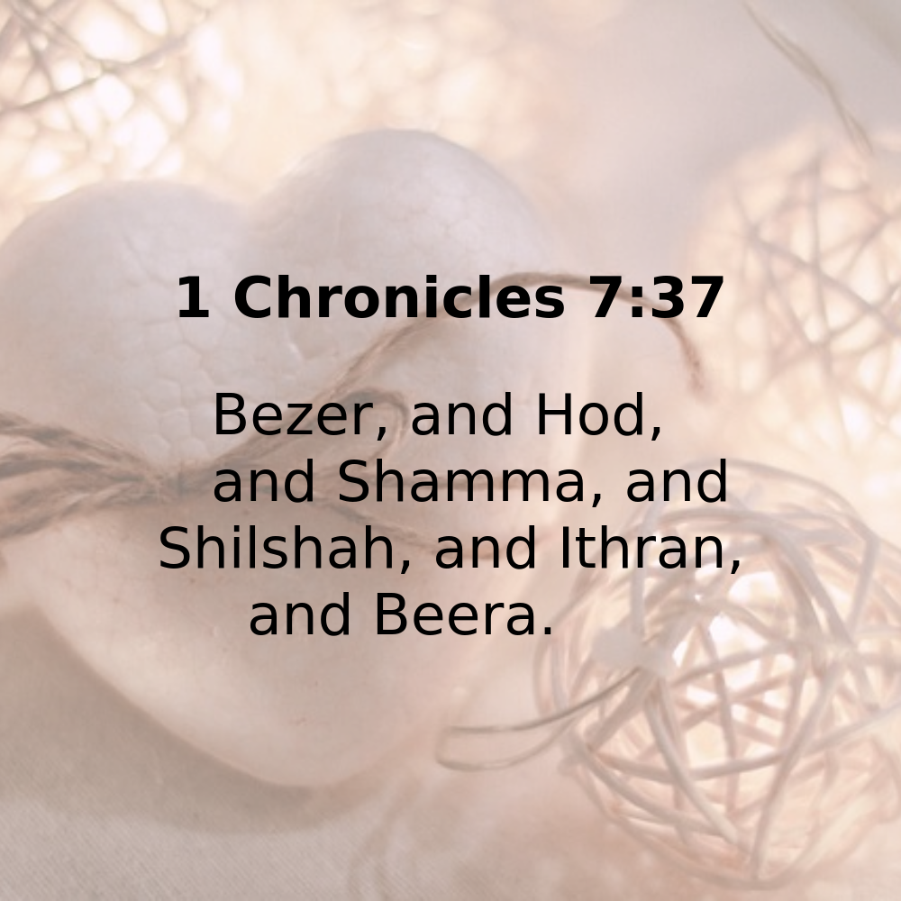 1 Chronicles 7:37 - Bibleverses.net