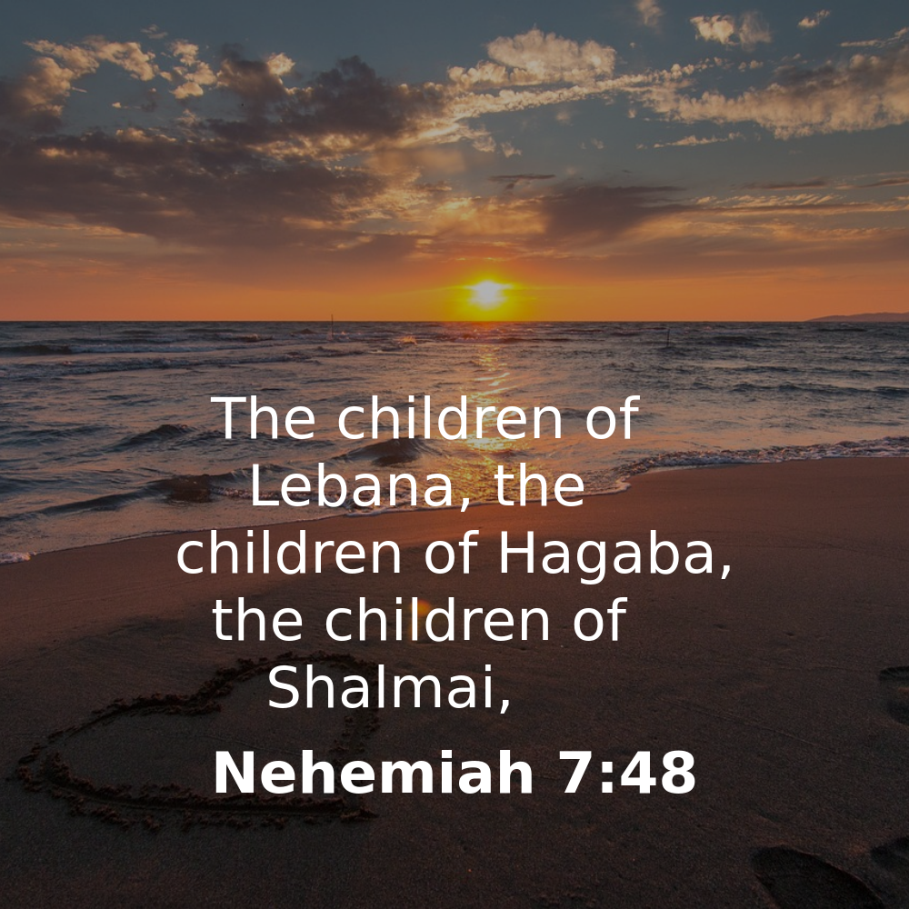 Nehemiah 7:48 - Bibleverses.net