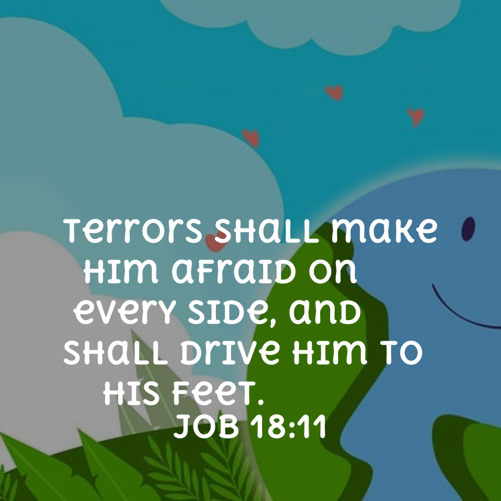 Job 18:11 - Bibleverses.net