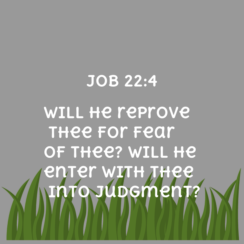 Job 22:4 - Bibleverses.net