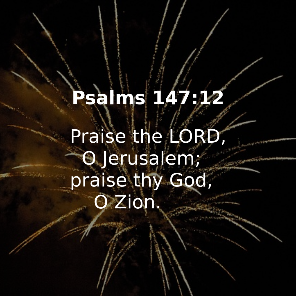 Psalms 147:12 - Bibleverses.net