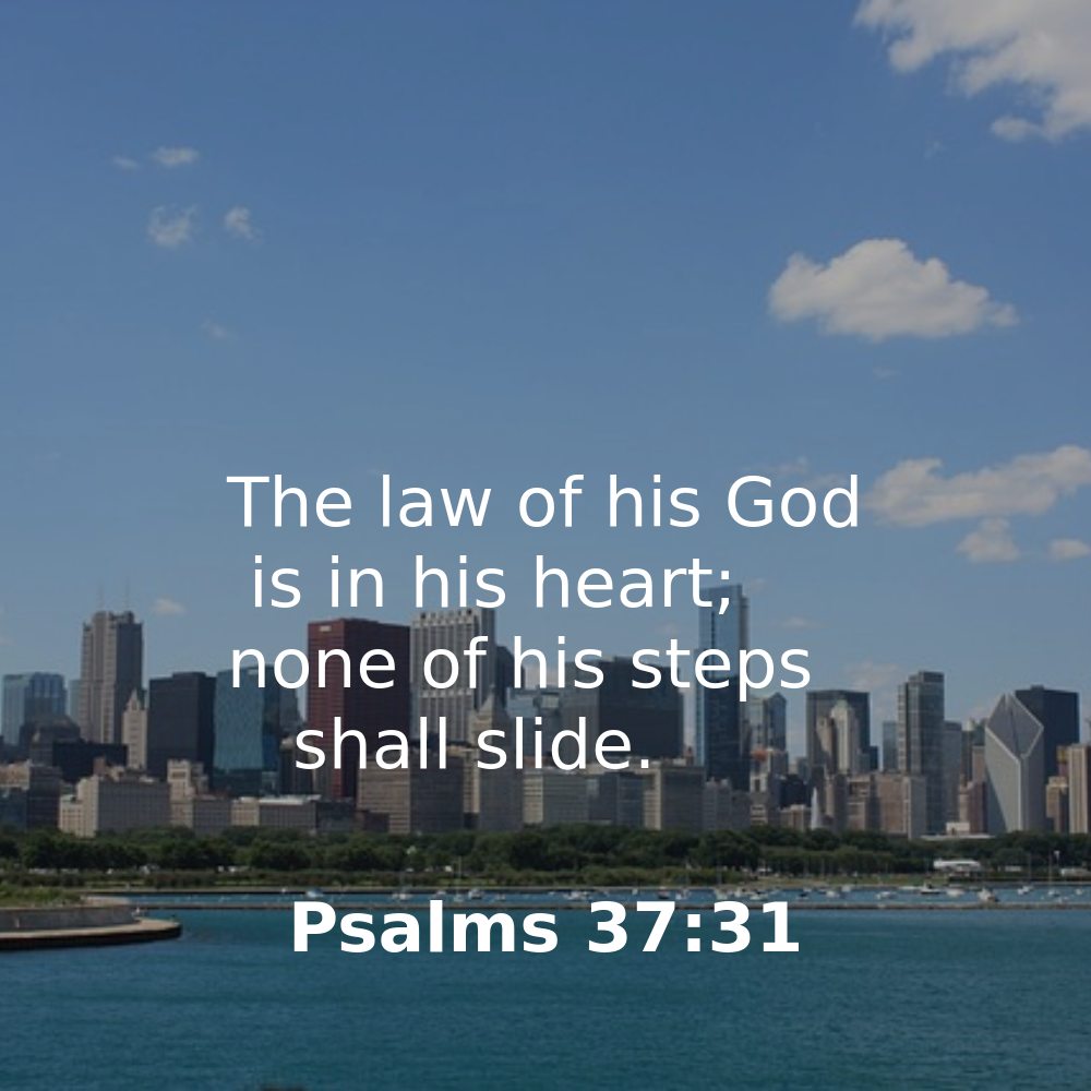 Psalms 37:31 - Bibleverses.net