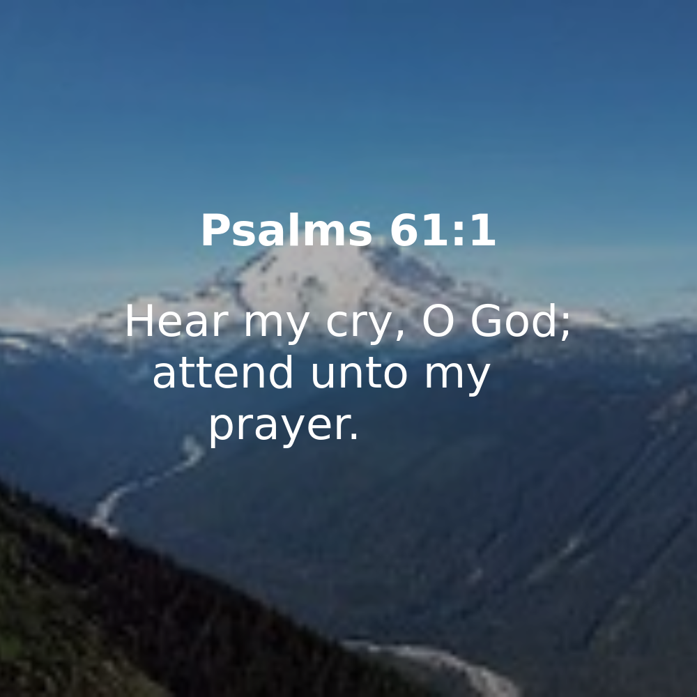 Psalms 61:1 - Bibleverses.net