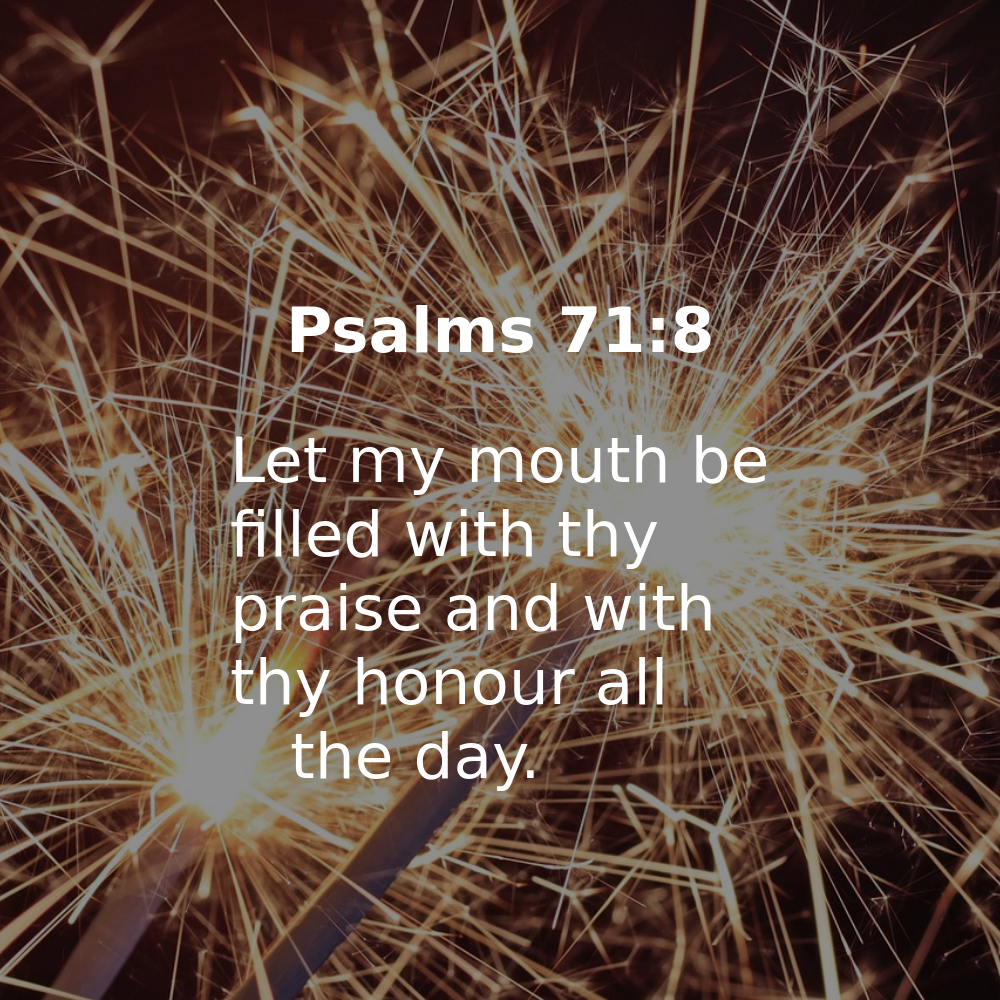 Psalms 71:8 - Bibleverses.net