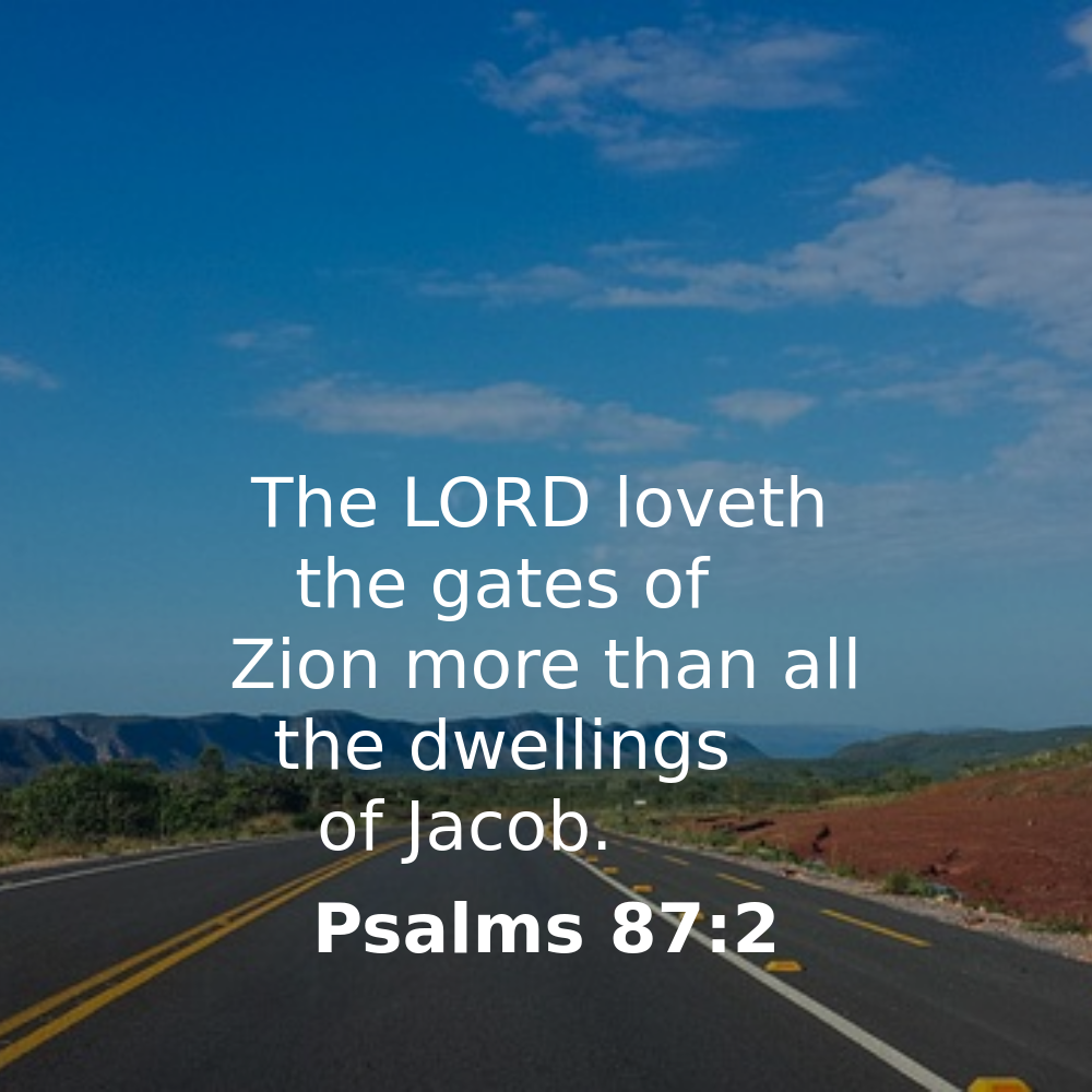 Psalms 87:2 - Bibleverses.net