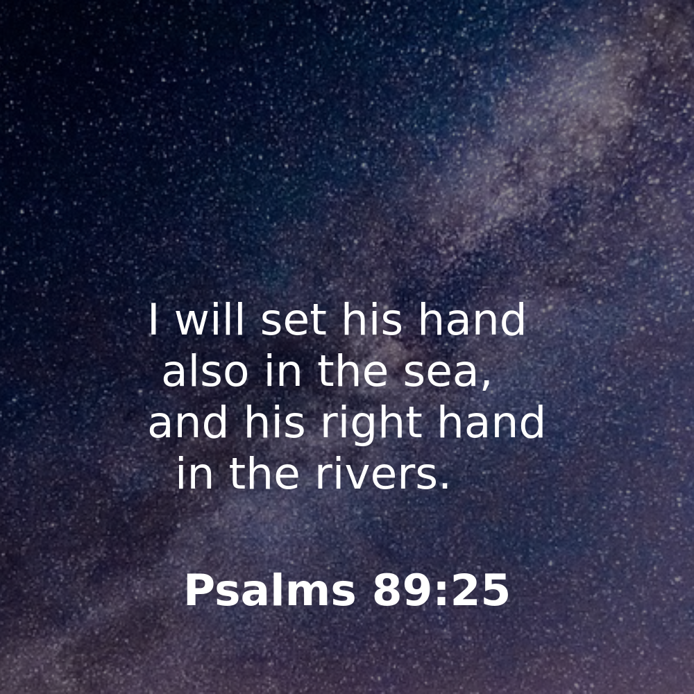 Psalms 89:25 - Bibleverses.net