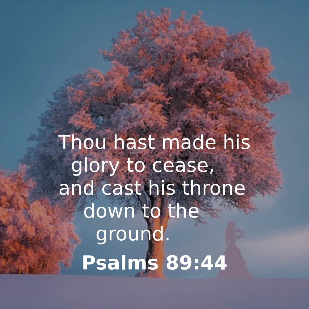 Psalms 89:44 - Bibleverses.net