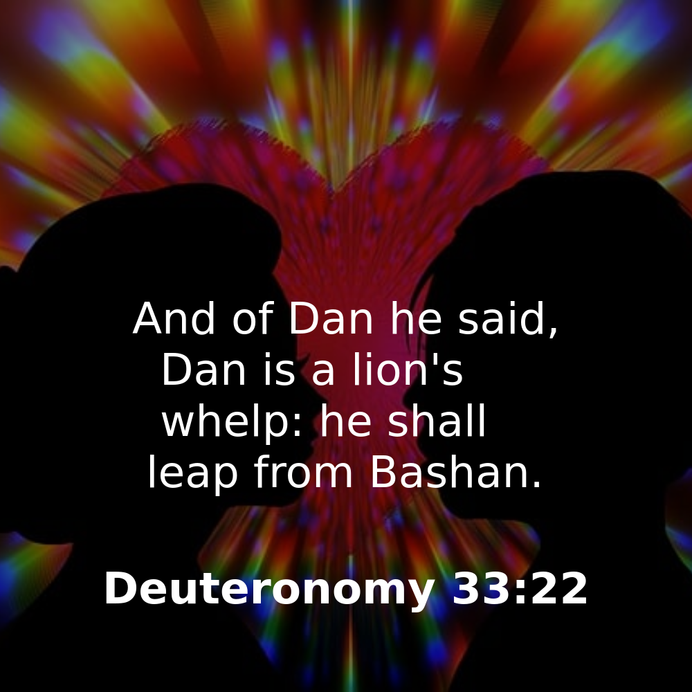 Deuteronomy 33:22 - Bibleverses.net