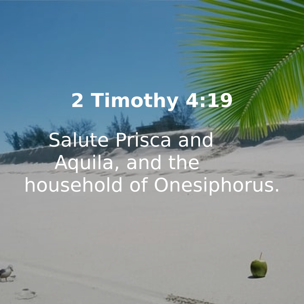 2 Timothy 4:19 - Bibleverses.net