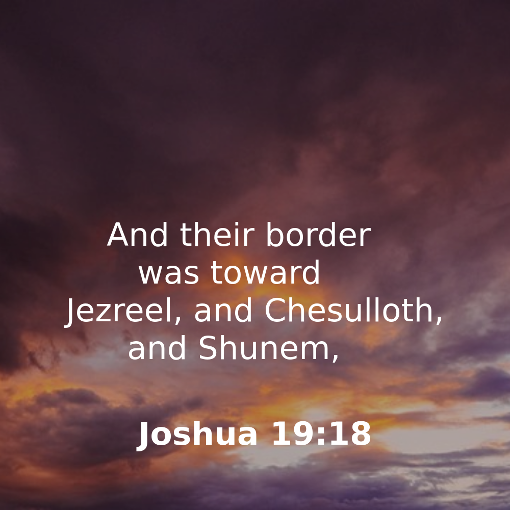 Joshua 19:18 - Bibleverses.net